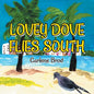 Lovey Dove Flies South - Paperback
