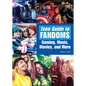 Teen Guide to Fandoms: Gaming, Music, Movies, and More - Hardcover