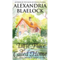 Little Place Called Home - Hardcover