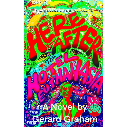 Here After The Hotel Euthanasia - Paperback