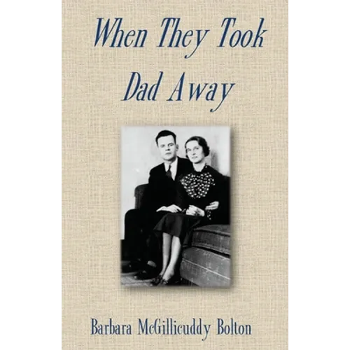 When They Took Dad Away - Paperback