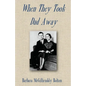 When They Took Dad Away - Paperback