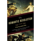 The Romantic Revolution: A History - Paperback