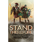 Stand Therefore: A Practical Guide to Spiritual Warfare - Paperback