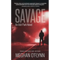 Savage: A Gritty Hardboiled Serial Killer Thriller - Paperback