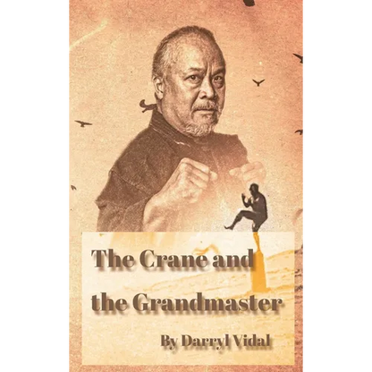 The Crane and the Grandmaster - Hardcover