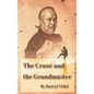 The Crane and the Grandmaster - Hardcover