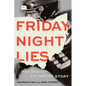 Friday Night Lies: The Bishop Sycamore Story - Hardcover