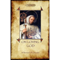 On Loving God - Paperback
