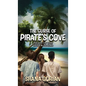 The Curse of Pirate's Cove - Hardcover