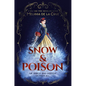 Snow & Poison - Paperback