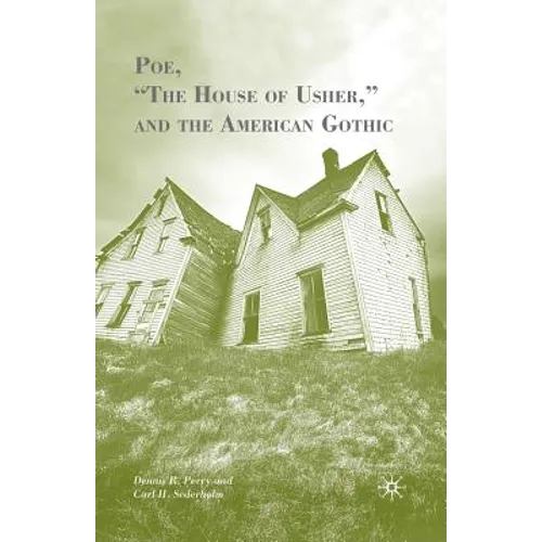 Poe, "The House of Usher," and the American Gothic - Paperback