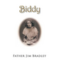 Biddy - Hardcover