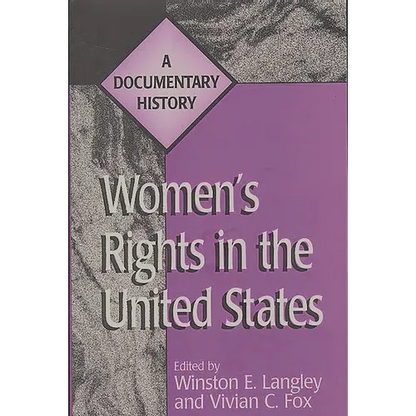 Women's Rights in the United States: A Documentary History - Paperback
