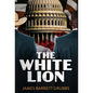 The White Lion - Hardcover