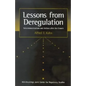 Lessons from Deregulation: Telecommunications and Airlines After the Crunch - Paperback