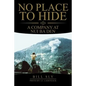 No Place to Hide: A Company at Nui Ba Den - Paperback