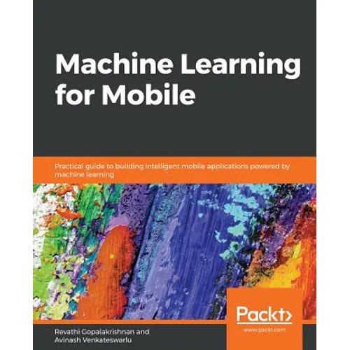 Machine Learning for Mobile - Paperback