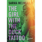 The Girl with the Duck Tattoo: A Memoir - Paperback