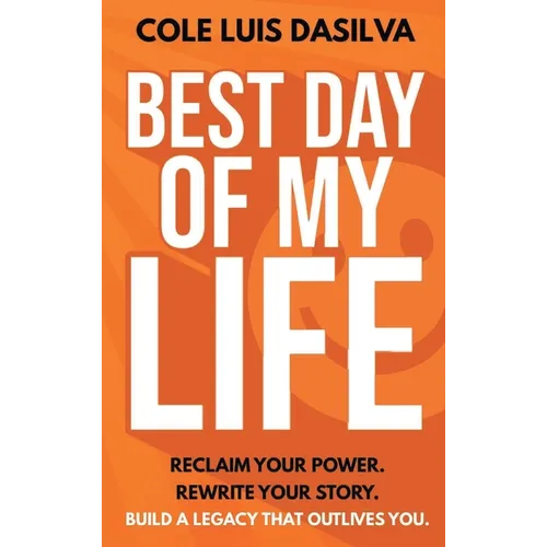 Best Day of My Life - Hardcover