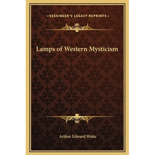 Lamps of Western Mysticism - Hardcover