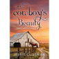 The Cowboy's Beauty - Paperback