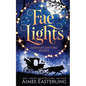 Fae Lights - Paperback