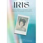 Iris: Rediscovering a Mother's Love Through the Stages of Dementia - Paperback