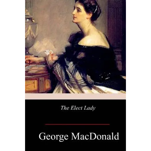 The Elect Lady - Paperback