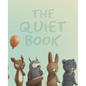 The Quiet Book - Hardcover