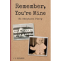 Remember, You're Mine: An Adoption Story - Paperback