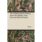 The Children's Book of Poetry; Poems for Holidays, Saint Days and Other Occasions - Paperback
