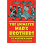 The Animated Marx Brothers - Paperback