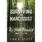 The Path Forward: Surviving the Narcissist - Paperback
