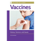 Vaccines: History, Science, and Issues - Hardcover