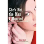 She's Not the Man I Married: My Life with a Transgender Husband - Paperback