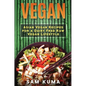 Vegan: Asian Vegan Recipes for a Dairy Free Raw Vegan Lifestyle - Hardcover