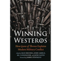 Winning Westeros: How Game of Thrones Explains Modern Military Conflict - Hardcover