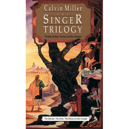The Singer Trilogy: The Mythic Retelling of the Story of the New Testament - Paperback
