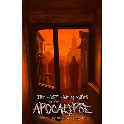 The First Five Minutes of the Apocalypse - Paperback
