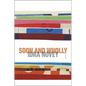 Soon and Wholly - Hardcover
