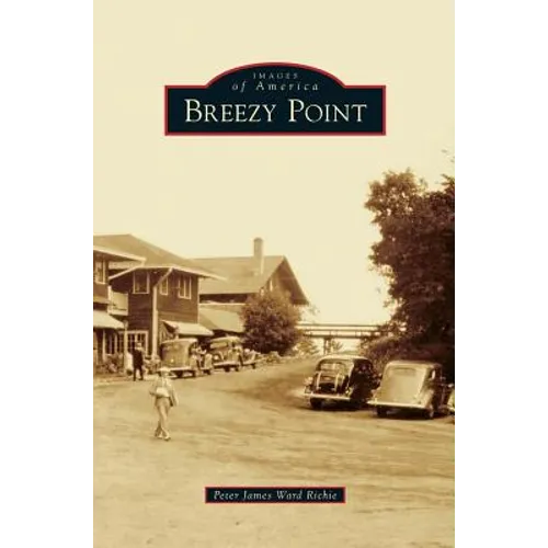 Breezy Point - Hardcover