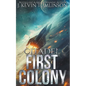 Citadel: First Colony - Paperback