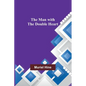 The Man with the Double Heart - Paperback