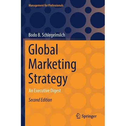 Global Marketing Strategy: An Executive Digest - Paperback