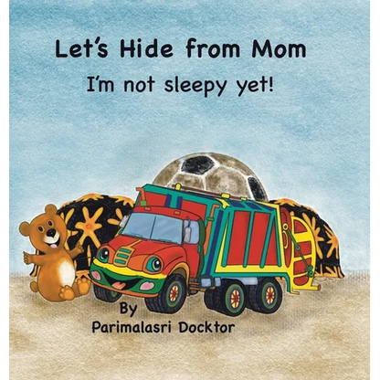 Let's Hide from Mom: I'm Not Sleepy Yet! - Hardcover