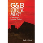 G&B Detective Agency: Case of the Missing Tucker - Paperback