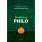 The Works of Philo: Complete and Unabridged - Hardcover