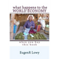 What happens to the WORLD ECONOMY when you buy this book - Paperback