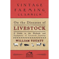On the Diseases of Livestock - A Guide to the Methods and Equipment of Livestock Farming - Paperback